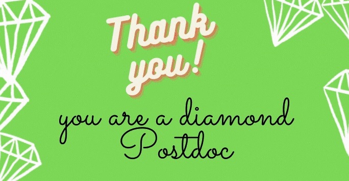 You are a diamond Postdoc