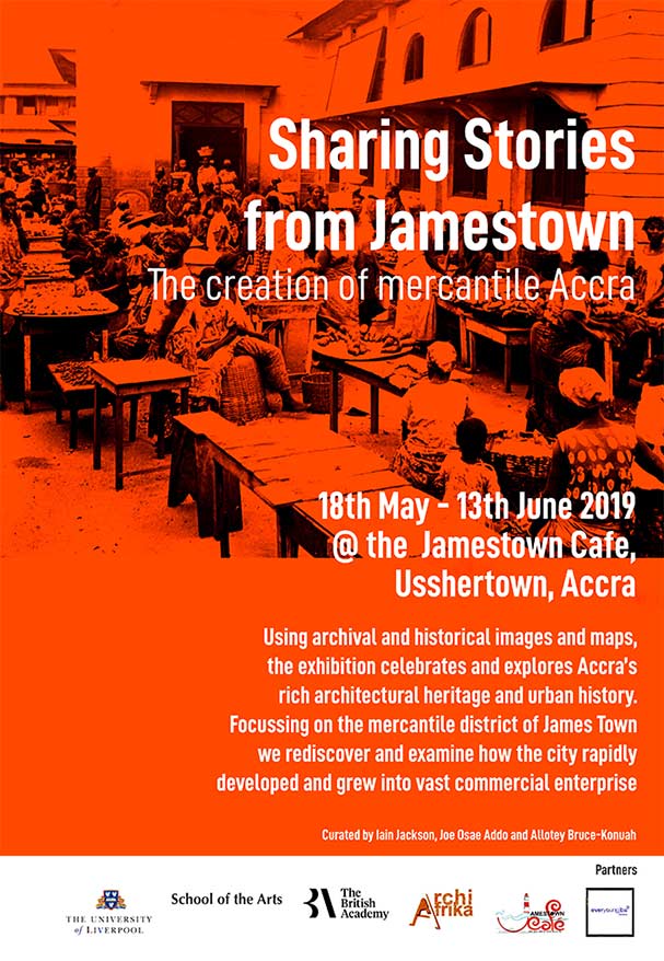 Sharing stories from James Town: The Creation of Mercantile Accra
