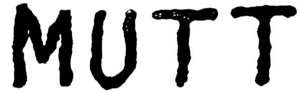 The word MUTT in a slightly distressed San Serif typeface.