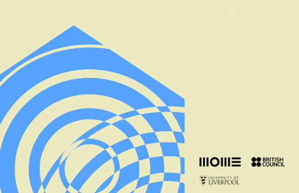 Solid abstract representation of a house with a pitched roof on a plain background, overlayed with circular graphical elements. Next to it are sponsor logos from MOMBE, the British Council and University of Liverpool.