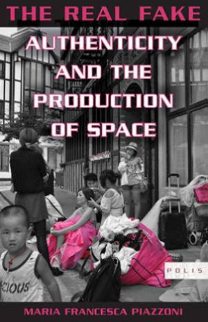 Authenticity and the production of space
