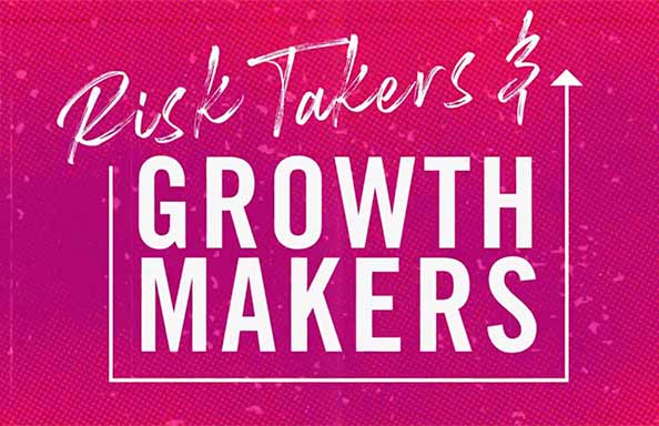 Pink image with text Risk Takers and Growth Makers