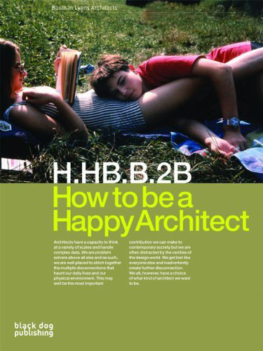 How to be a Happy Architect text overlayed on image of two people lying in the sun