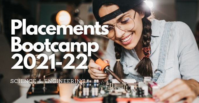 Science & Engineering Placements Bootcamp 2021-22