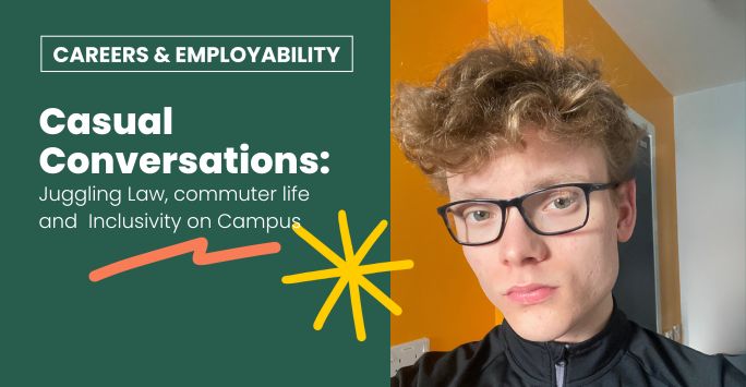 Casual conversations: Juggling Law, commuter life and  Inclusivity on Campus 