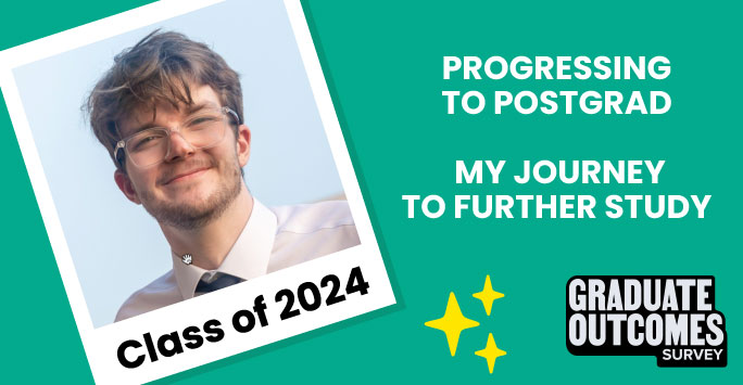 Progress to Postgrad: William