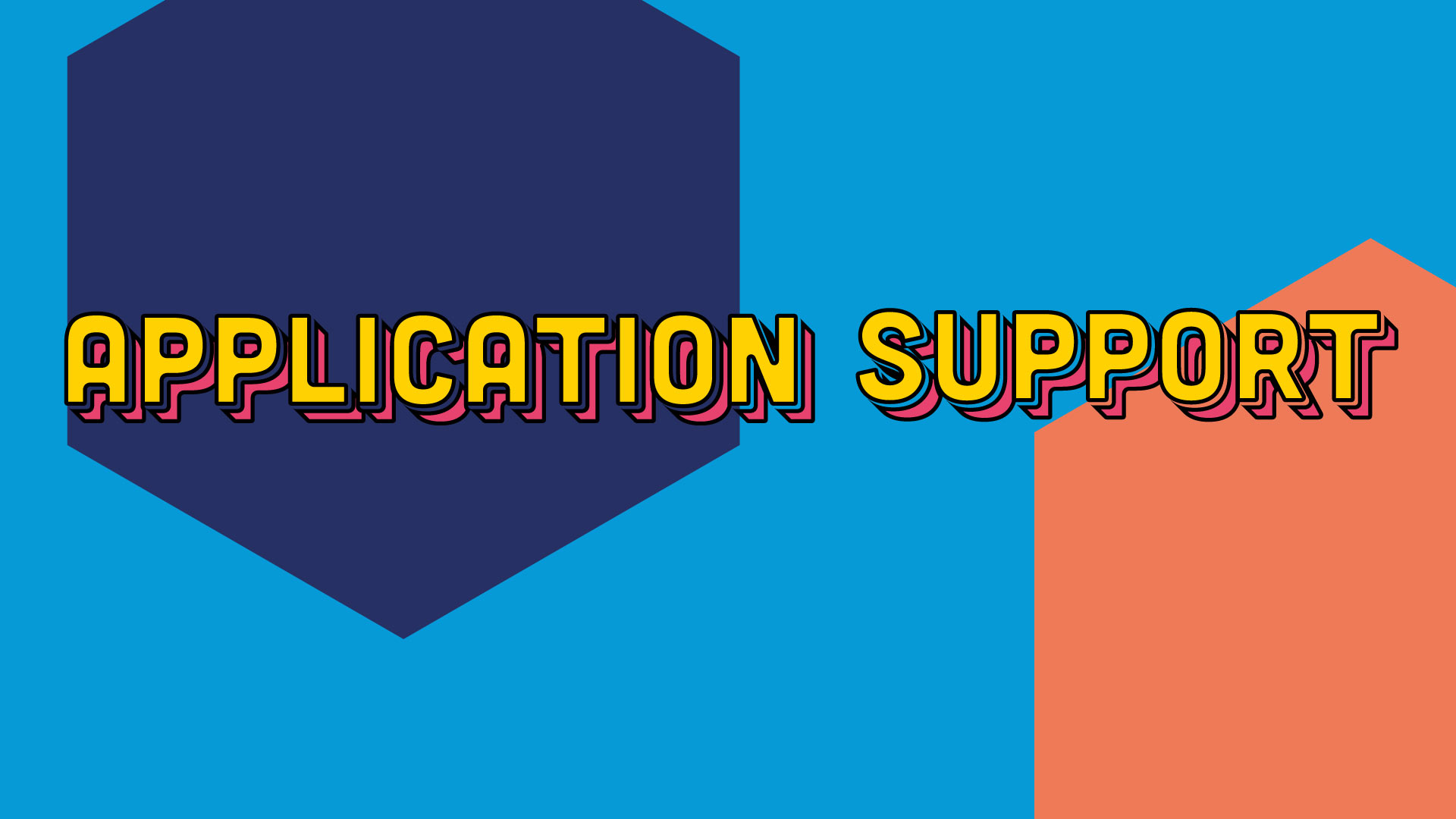 Application support tools