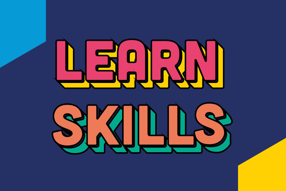 Learn skills