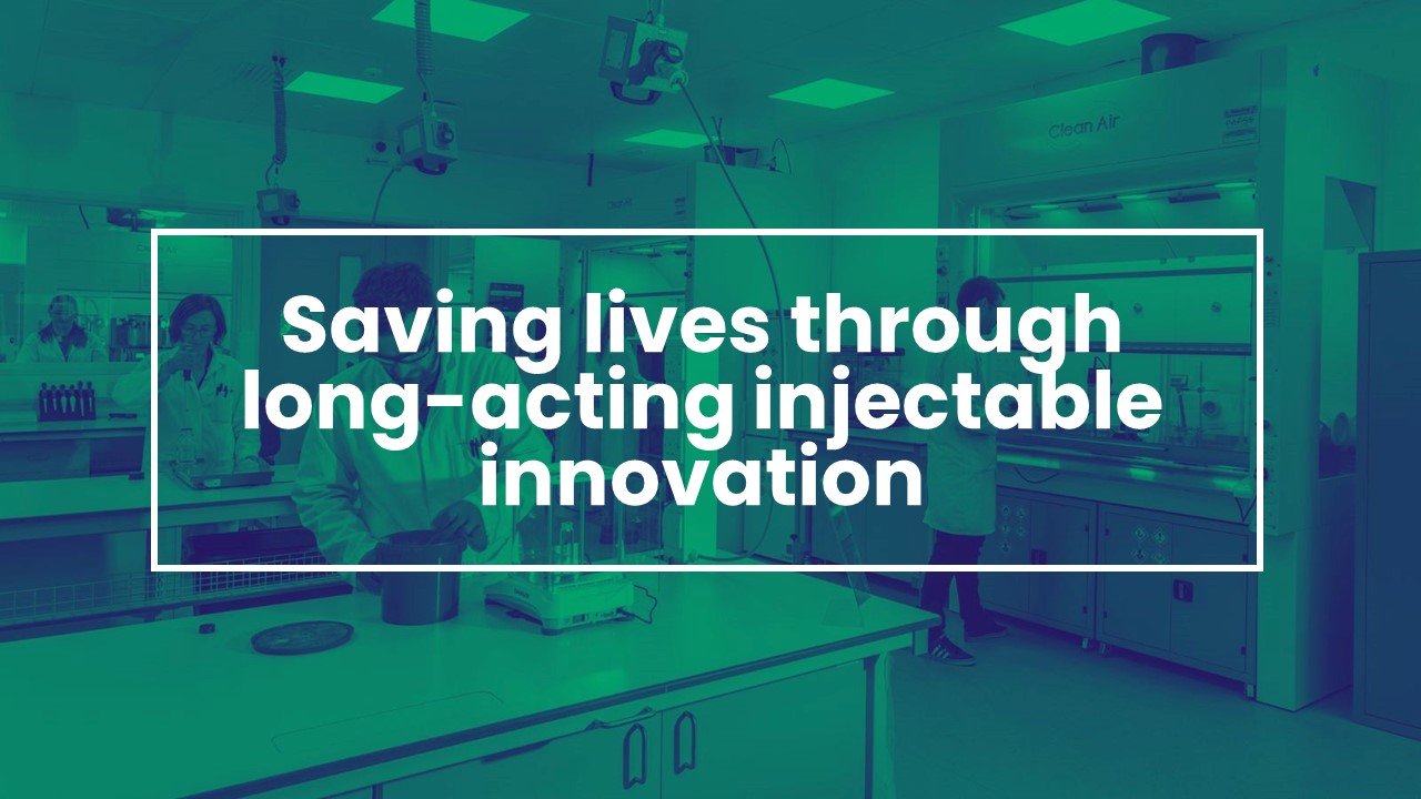Saving lives through long-acting injectable innovation
