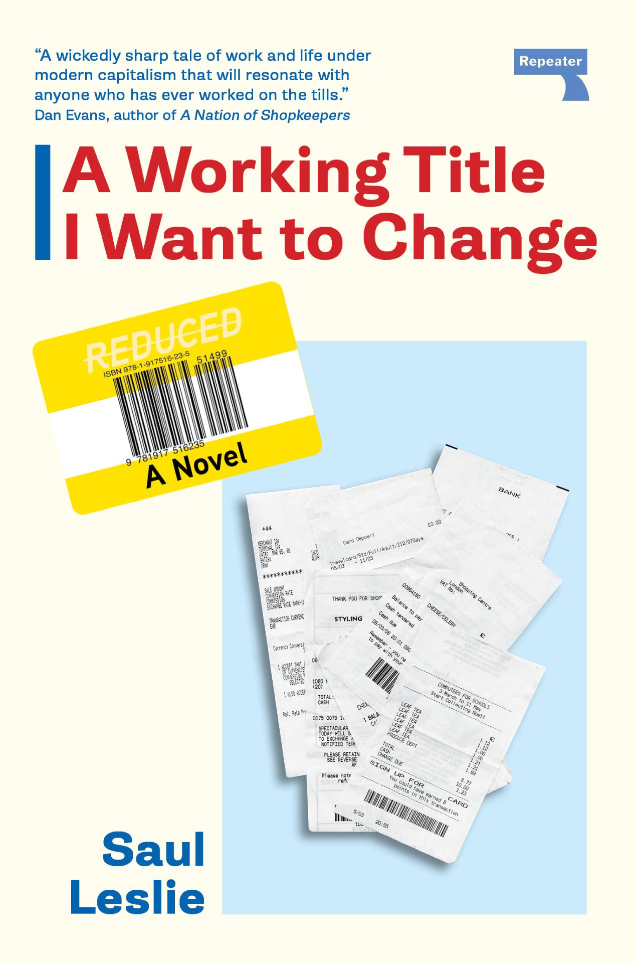 A Working Title I Want to Change by Saul Leslie