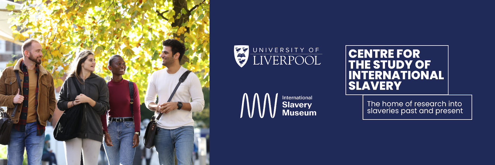 Four students walking through the UoL campus with the UoL, ISM and CSIS logo on a navy background.