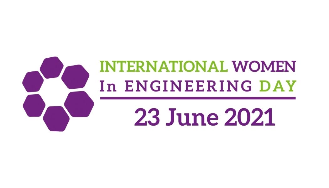 International Women in Engineering Day 2021