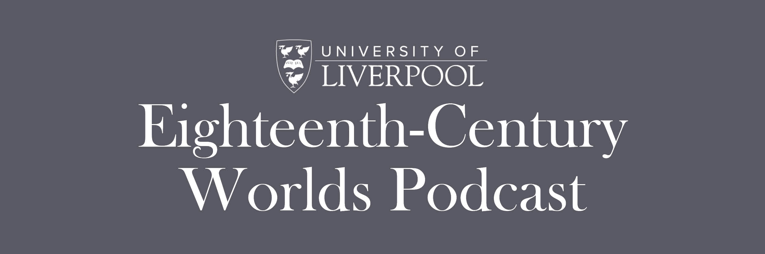 Eighteenth-Century Worlds Podcast banner