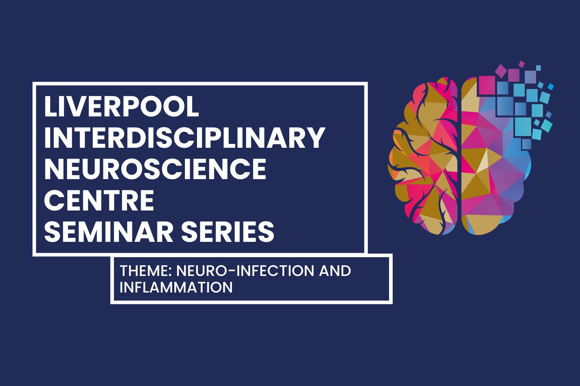 LINC seminar series graphic for neuro-infection and inflammation theme