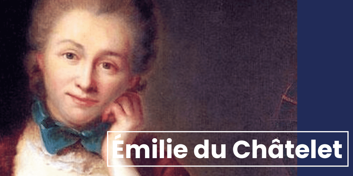 A banner image depicting Émilie du Châtelet.