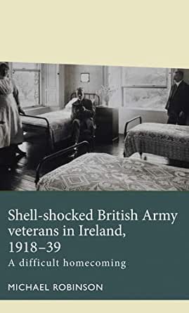 Shell-shock Irish Veterans