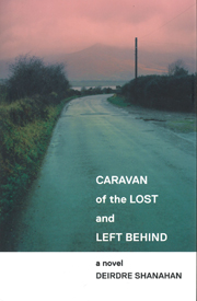 Book cover of the Caravan of the Lost and Left Behind by Deirdre Shanahan