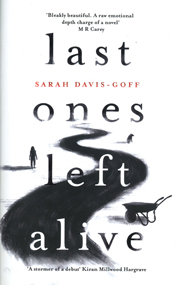 Book cover of Last Ones Left Alive by Sarah Davis-Goff