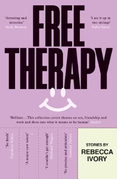Book Cover - in the style of a noticeboard post offering therapy, complete wiht rip off contact details at the bottom, for Free Therapy by Rebecca Ivory