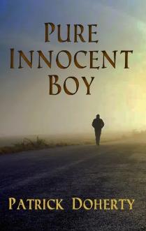 Book Cover for Pure Innocent Boy by Patrick Doherty, showing a photograph of a human walking along an empty road illuminated by the godlen light of a low sun.