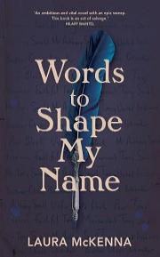 Words to shape my name by Laura McKenna book cover. Black cover with a blue abstract swirl, book title is centred in white.
