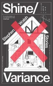 Stephen Walsh - Shine/Variance book cover. Black and white drawing of a house with a red cross through it.