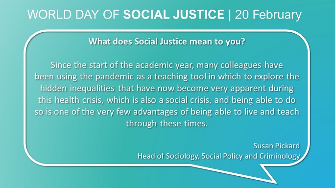 Susan Pickard, What does Social Justice mean to you?