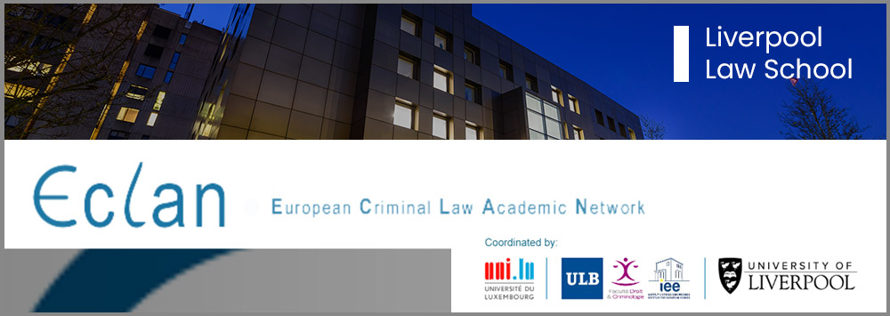 European Criminal Law Academic Network logo with the School of Law and Social Justice building in the background