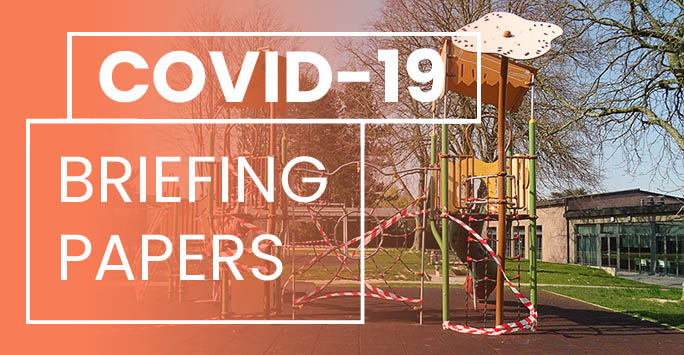 Children's playground taped off during Covid. White text overlaid reads 'COVID-19 Briefing Papers'