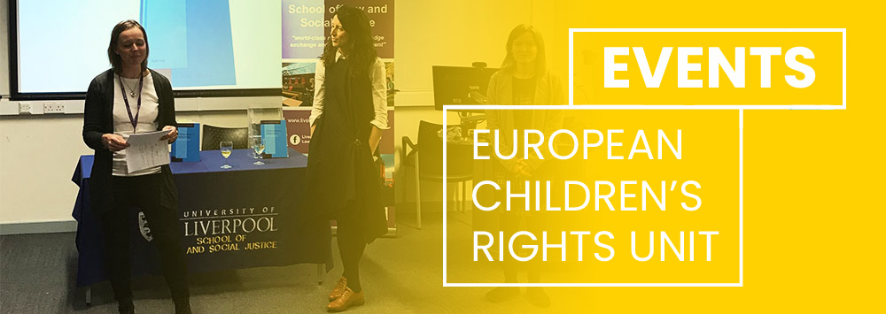 ECRU events banner featuring three academics presenting. A yellow tint overlays the image and white text reads 'Events - European Children's Right Unit'