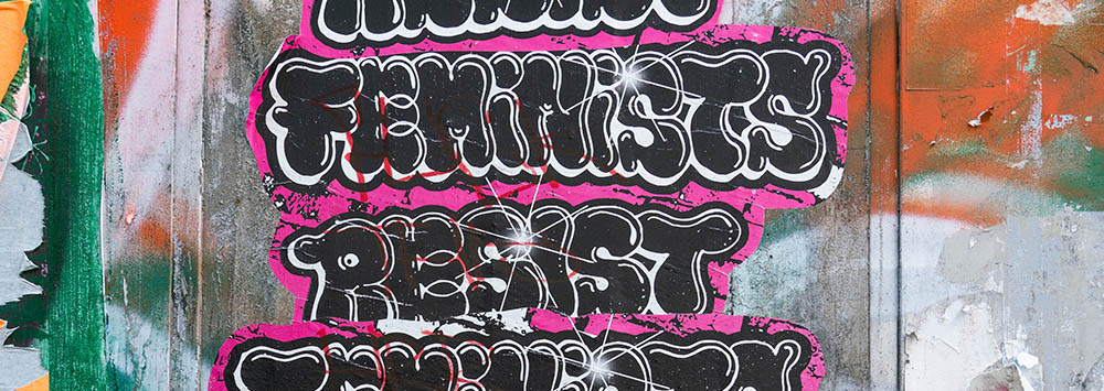 Feminists resist graffiti