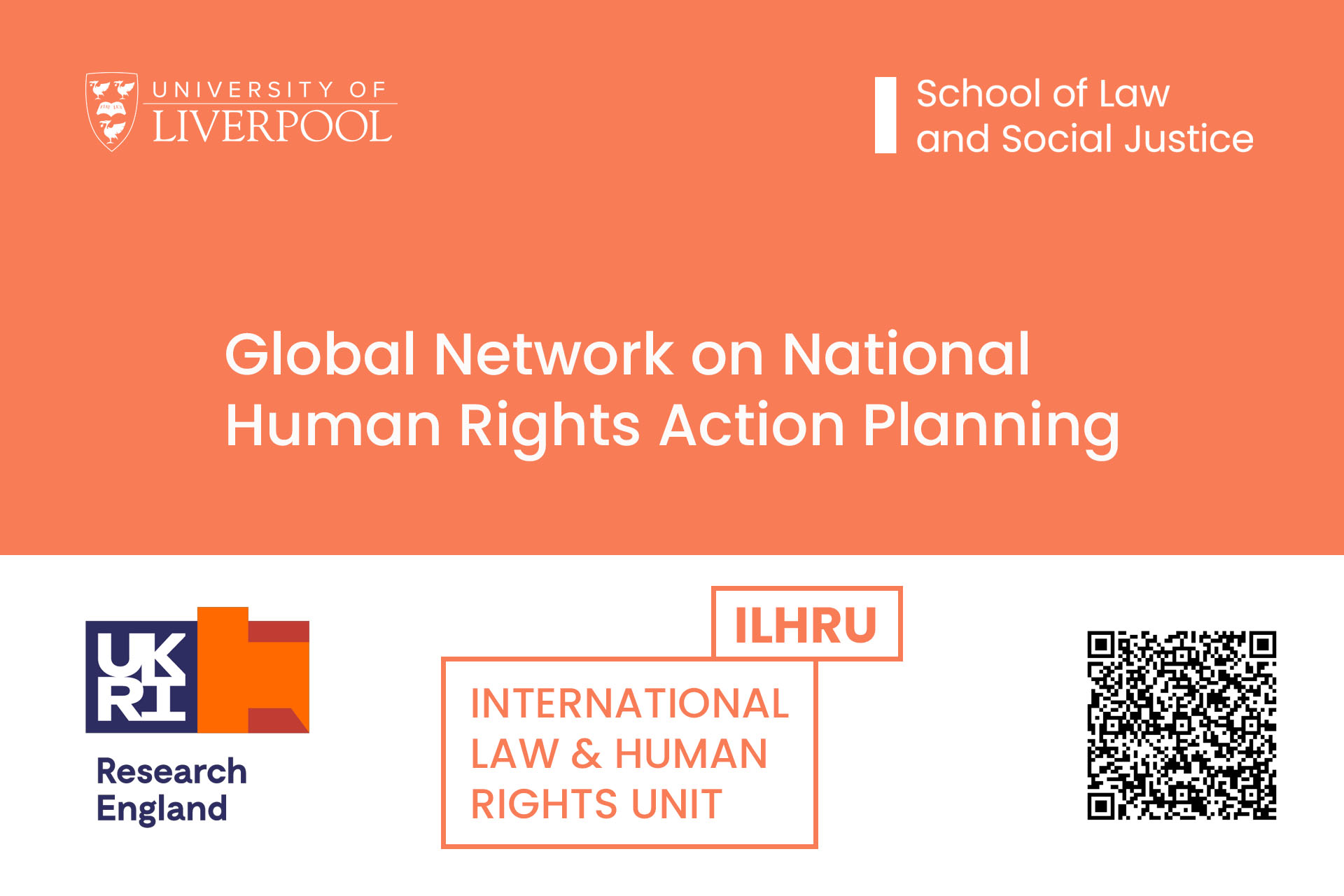 An orange background with white logos for University of Liverpool and School of Law and Social Justice and white text that reads 'Global Network on National Human Rights Action Planning'. UKRI logo and ILHRU logos in orange on a white background