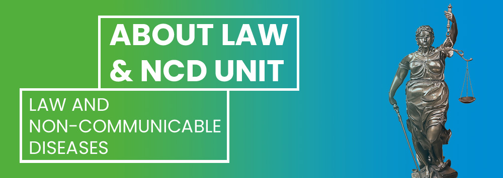 Scales of justice against a blue background. White text on a green tint reads 'About Law & NCD Unit'