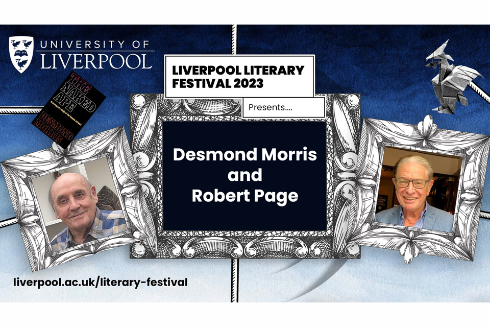 Desmond Morris and Robert Page
