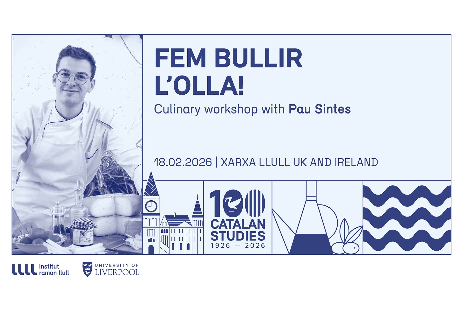 Promotional graphic for a culinary workshop featuring a chef in an apron standing beside cooking ingredients, with event details for “Fem Bullir l’Olla!” and the 100 Years of Catalan Studies celebration.