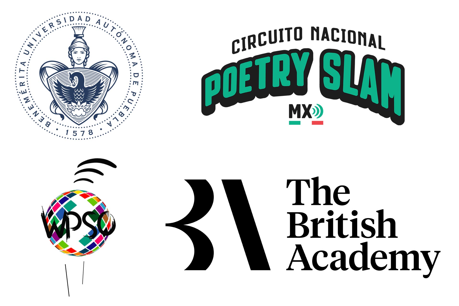 Four logos. The top left reads 'Benemerita Universidad Autonoma De Puebla 1578. Top right reads 'Circuito Nacional Poetry Slam'. Bottom left reads 'WPSO'. Bottom right reads 'The British Academy'.