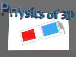 Physics of 3D