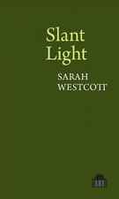 Slanted Light and Shadow Sides: Interview with Sarah Westcott