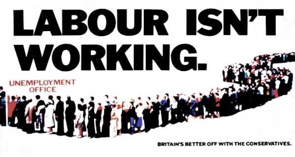 'Labour isn't working' political poster by the Conservative party.