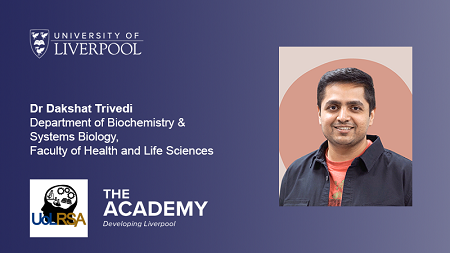 Card showing an image of Dr Dakshat Trivedi, Department of Biochemistry & Systems Biology, Faculty of Health and Life Sciences