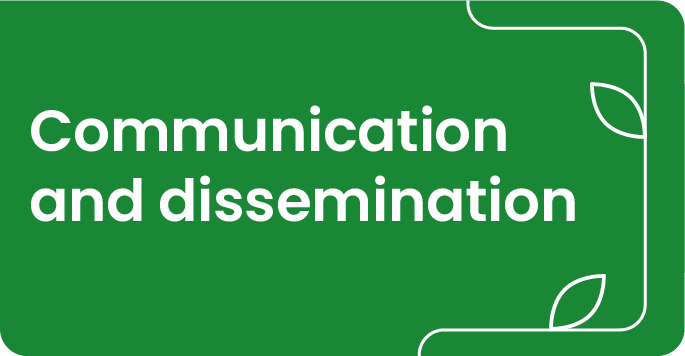 Communication and dissemination