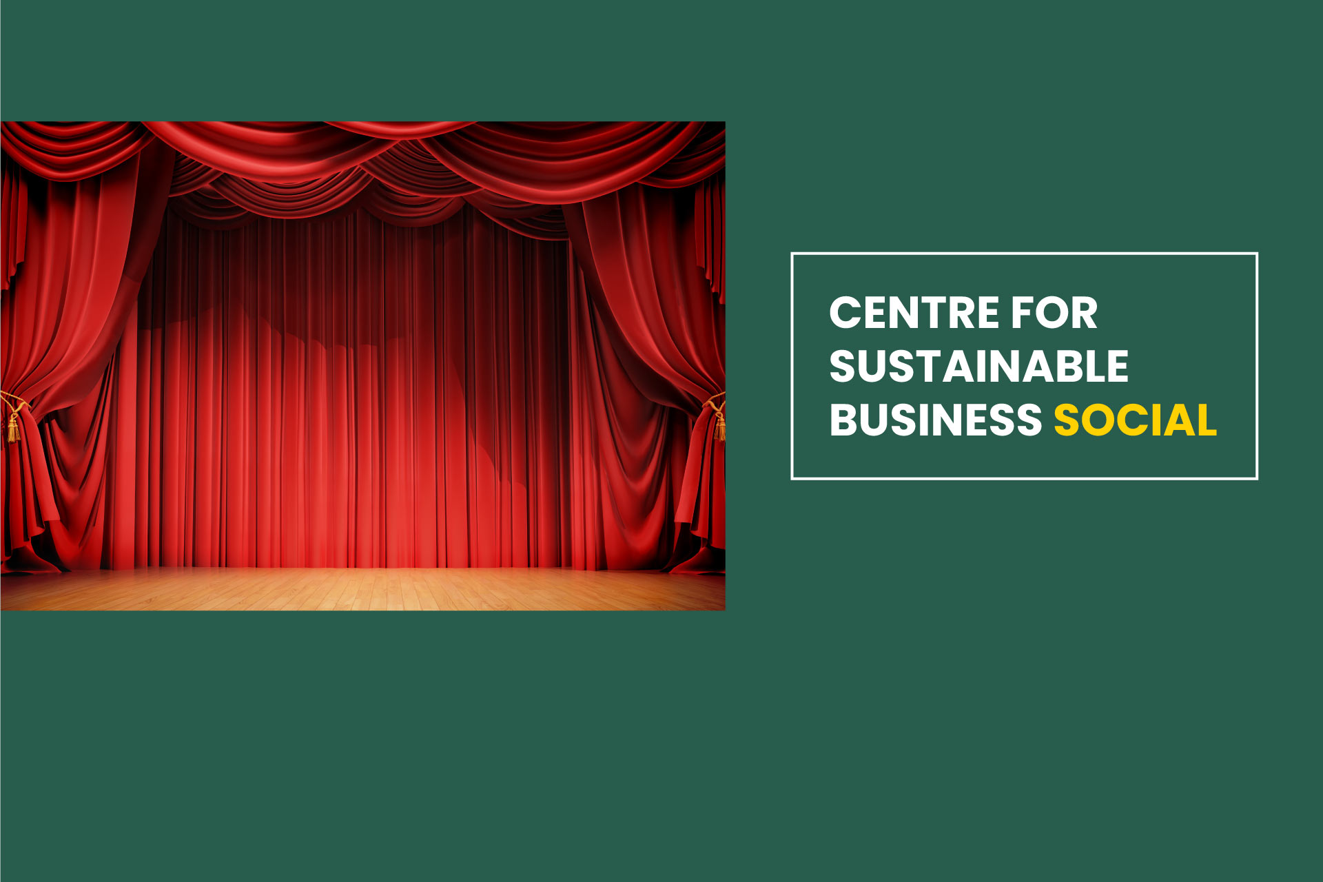 Centre for Sustainable Business social: Music, Movies and Mentors