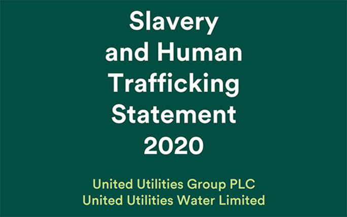 Slavery and Human Trafficking Statement, United Utilities