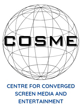 Centre for Converged Screen Media and Entertainment (COSME)