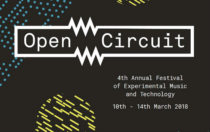Open Circuit Festival of New Music 2018