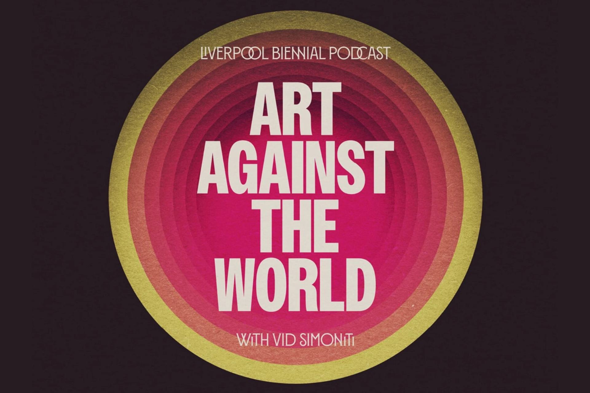Art against the world podcast