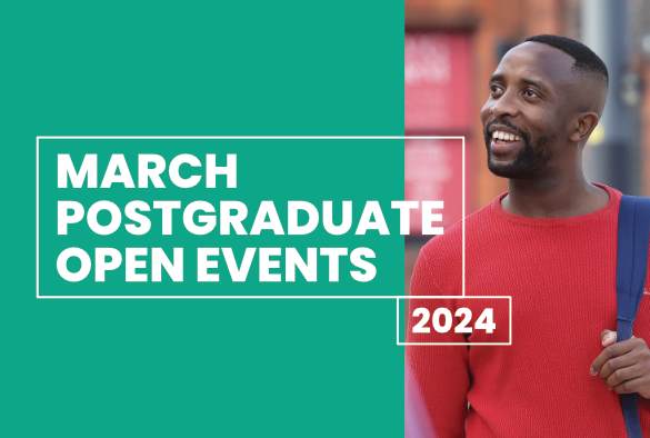 March Postgraduate Open Events 2024