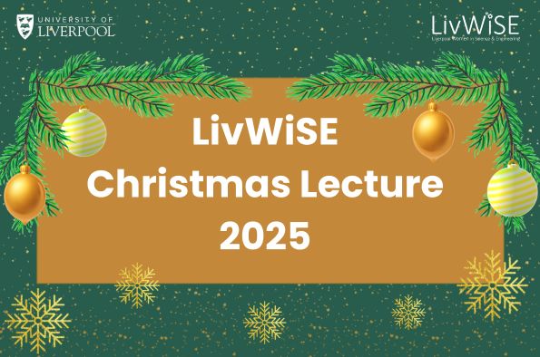 LivWiSE Christmas Lecture 2025