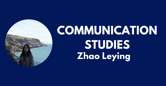Communication Studies - Zhao Leying