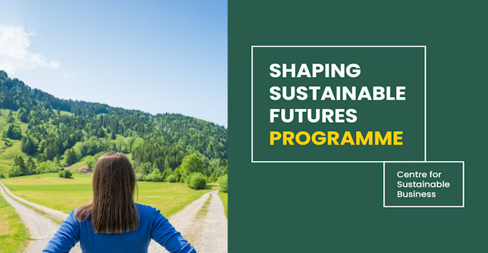 Centre for Sustainable Business launches new programme for the future leaders in business sustainability